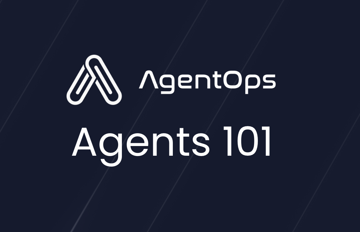 Agents 101