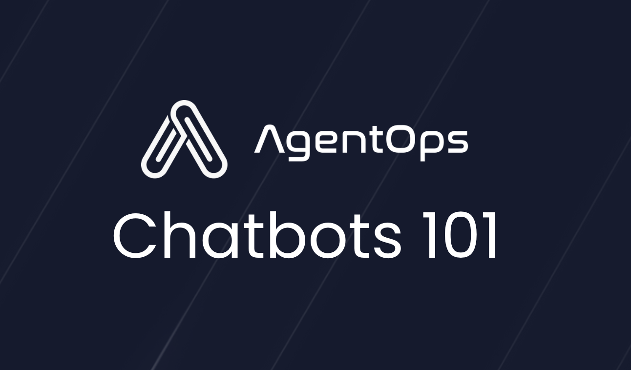 Chatbots 101